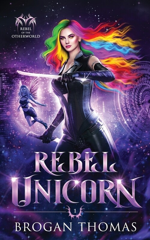 Rebel Unicorn (Paperback)