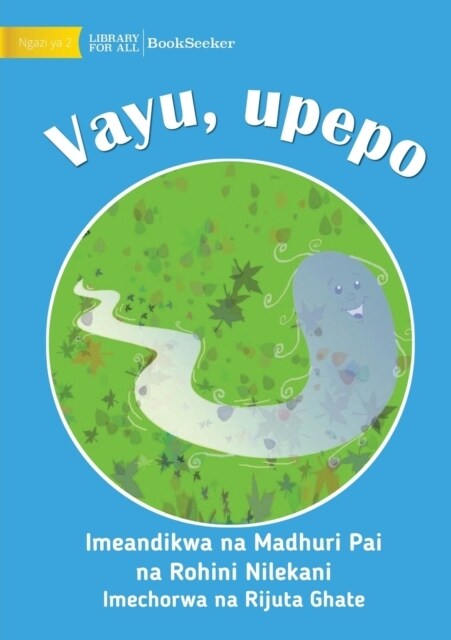 Vayu The Wind - Vayu, upepo (Paperback)
