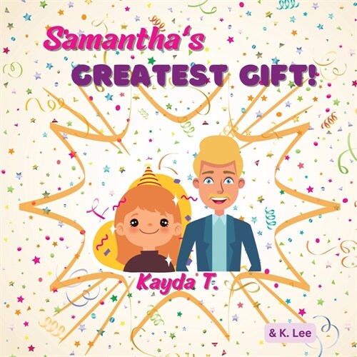 Samanthas Greatest gift (Paperback)