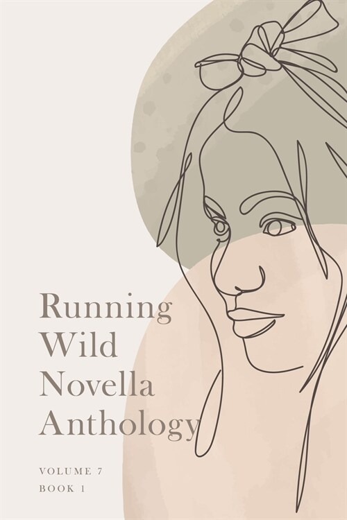 Running Wild Novella Anthology, Volume 7: Book 1 (Paperback)