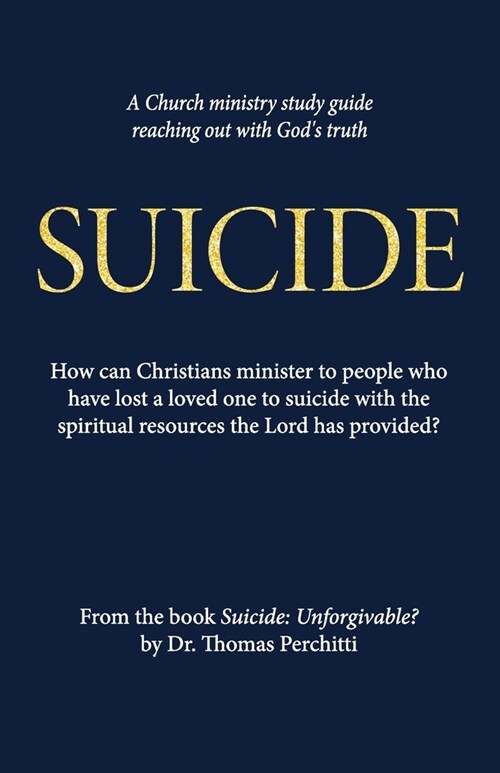 Suicide: Unforgivable? Study Guide (Paperback)