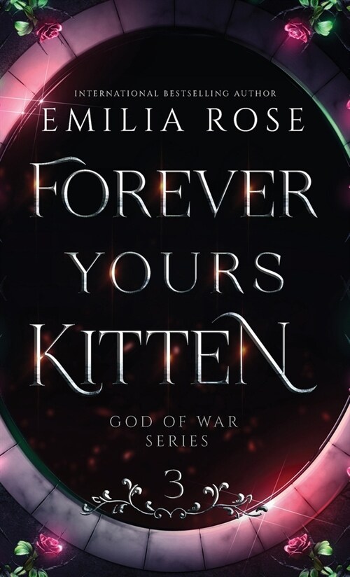 Forever Yours Kitten: Discreet Edition (Hardcover)