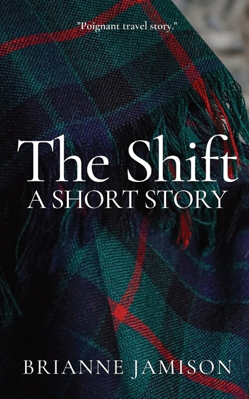 The Shift: A Short Story (Paperback, 2, Standard Size)