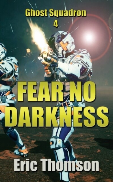 Fear No Darkness (Paperback)