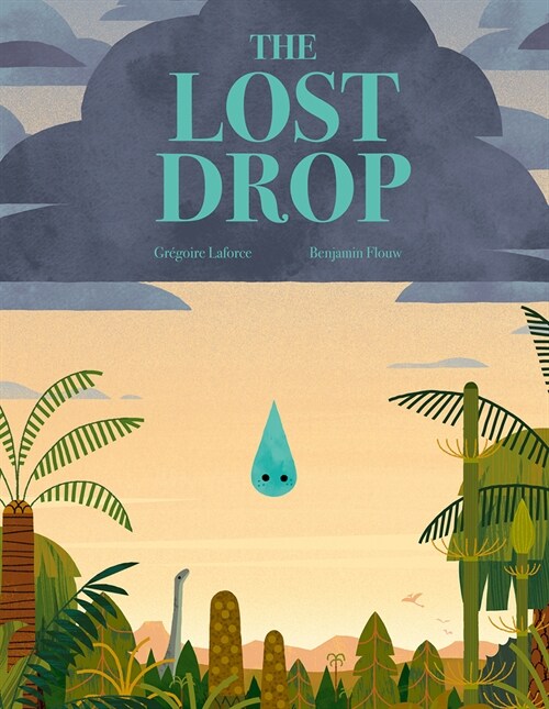 The Lost Drop: A Picture Book (Hardcover)
