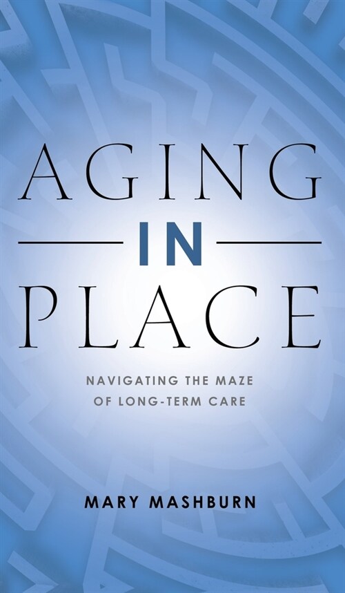 Aging in Place (Hardcover)