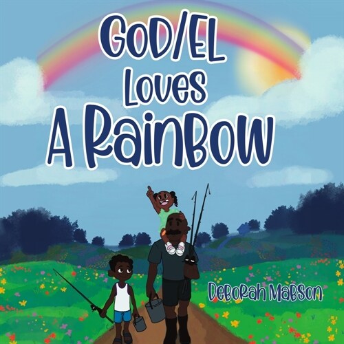 GOD/EL Loves a Rainbow (Paperback)