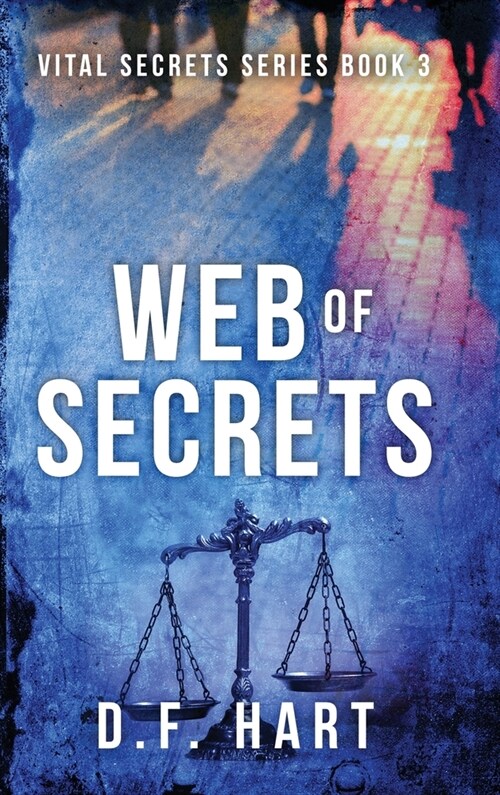 Web of Secrets: Vital Secrets, Book Three (Hardcover)