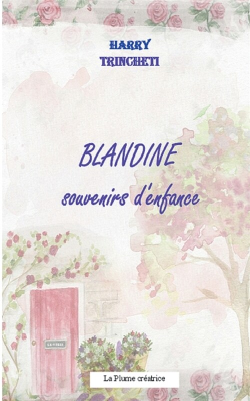 Blandine, souvenirs denfance (Paperback)