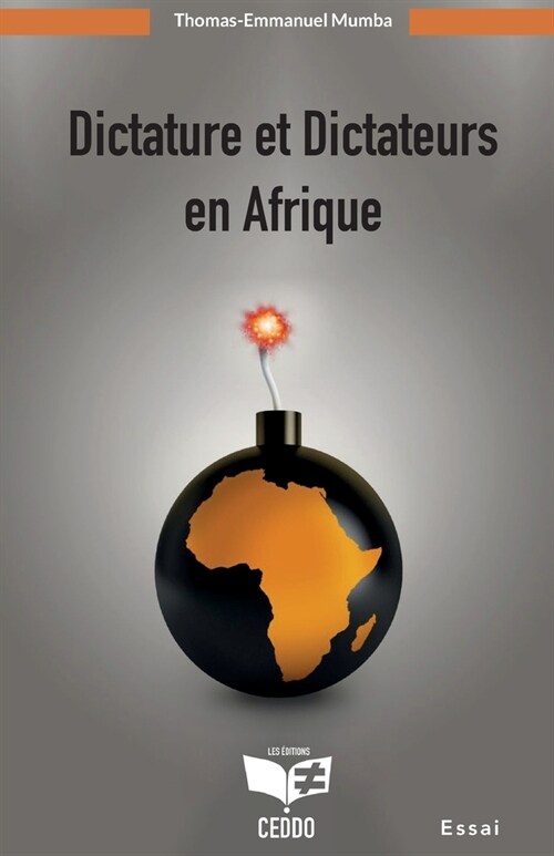 Dictature et Dictateurs en Afrique (Paperback)