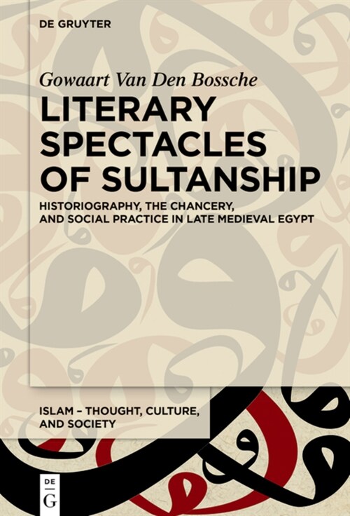 Literary Spectacles of Sultanship (Hardcover)