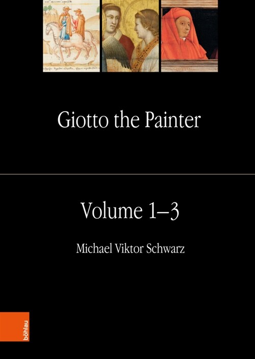 Giotto the Painter. Volume 1-3 (Hardcover)