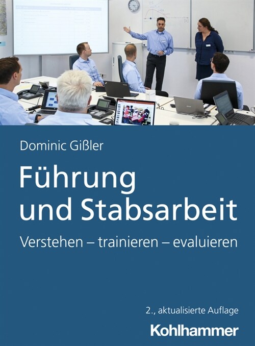 Fuhrung Und Stabsarbeit Trainieren (Paperback, 2)