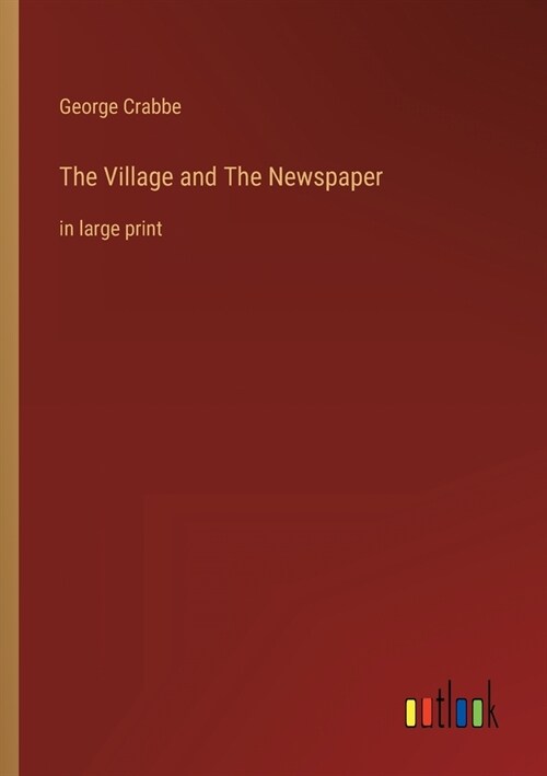 The Village and The Newspaper: in large print (Paperback)