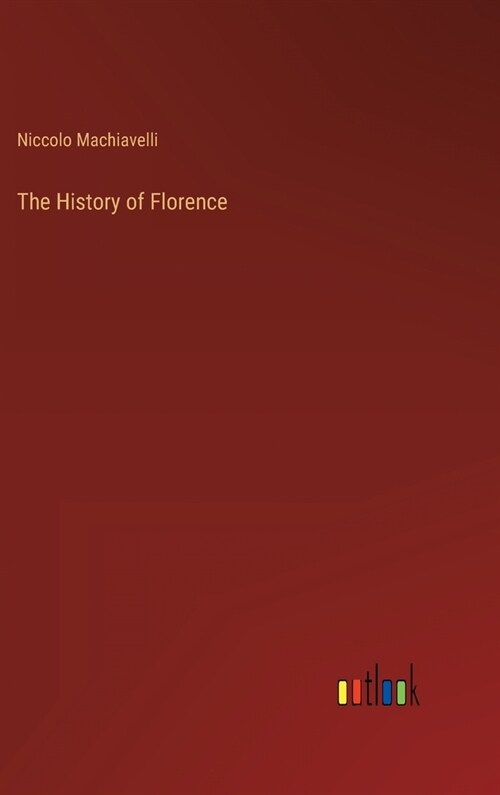 The History of Florence (Hardcover)