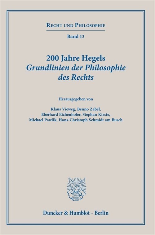 200 Jahre Hegels Grundlinien Der Philosophie Des Rechts (Paperback)