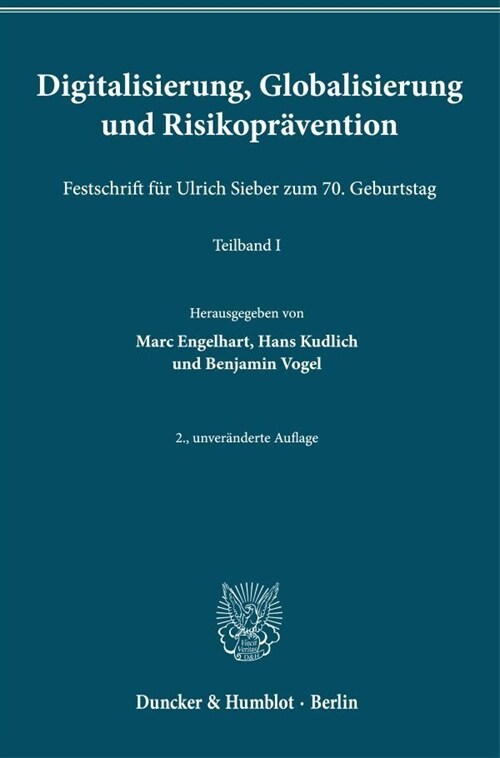 Digitalisierung, Globalisierung Und Risikopravention.: Festschrift Fur Ulrich Sieber Zum 70. Geburtstag. 2 Teilbande (Hardcover, 2, 2., Unverandert)