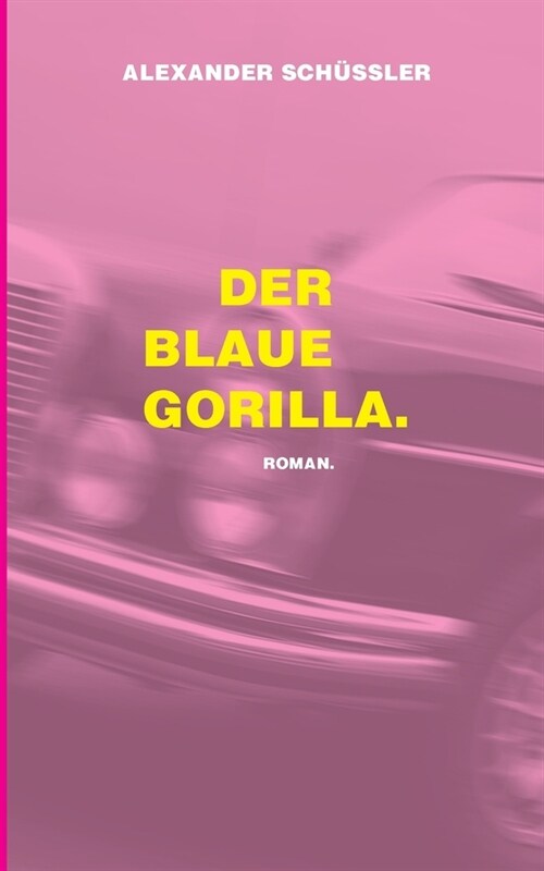 Der blaue Gorilla. (Paperback)
