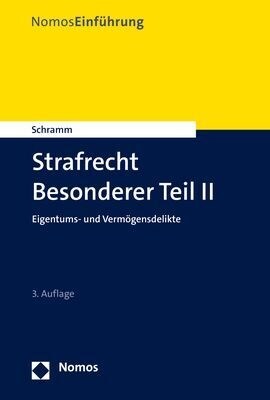 Strafrecht Besonderer Teil II: Eigentums- Und Vermogensdelikte (Paperback, 3)