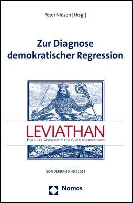 Zur Diagnose Demokratischer Regression: Leviathan (Paperback)