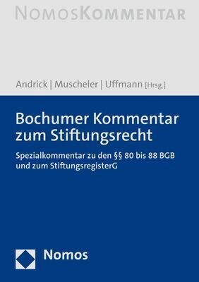 Bochumer Kommentar Zum Stiftungsrecht: Spezialkommentar Zu Den 80 Bis 88 Bgb Und Zum Stiftungsregisterg (Hardcover)