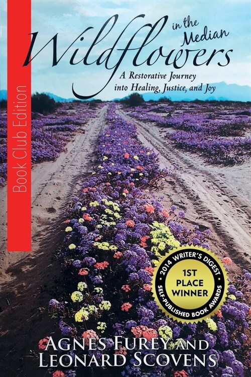 Wildflowers in the Median: A Restorative Journey into Healing, Justice, and Joy (Paperback, Book Club)