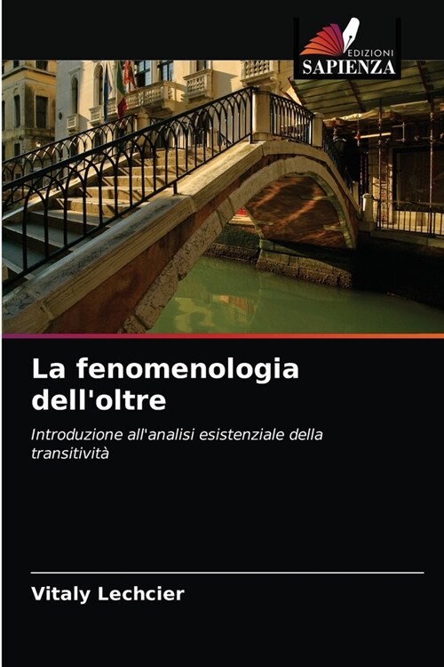 La fenomenologia delloltre (Paperback)