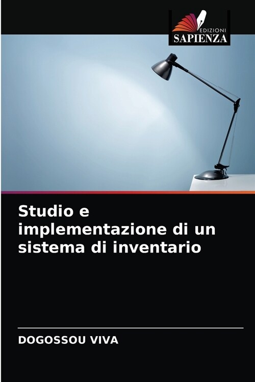 Studio e implementazione di un sistema di inventario (Paperback)