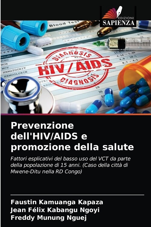 Prevenzione dellHIV/AIDS e promozione della salute (Paperback)