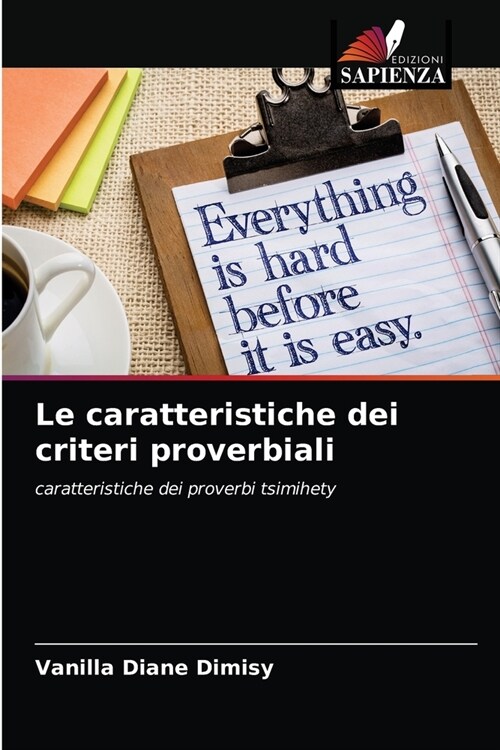 Le caratteristiche dei criteri proverbiali (Paperback)