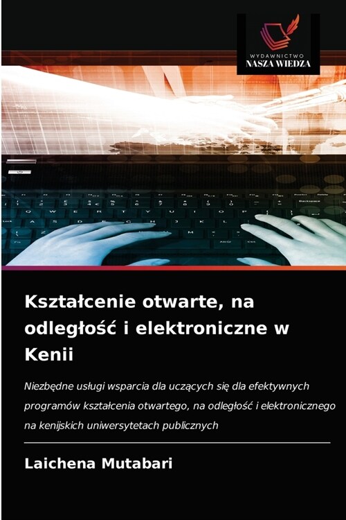 Ksztalcenie otwarte, na odleglośc i elektroniczne w Kenii (Paperback)