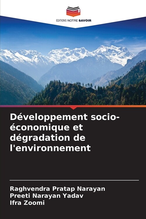 D?eloppement socio-?onomique et d?radation de lenvironnement (Paperback)