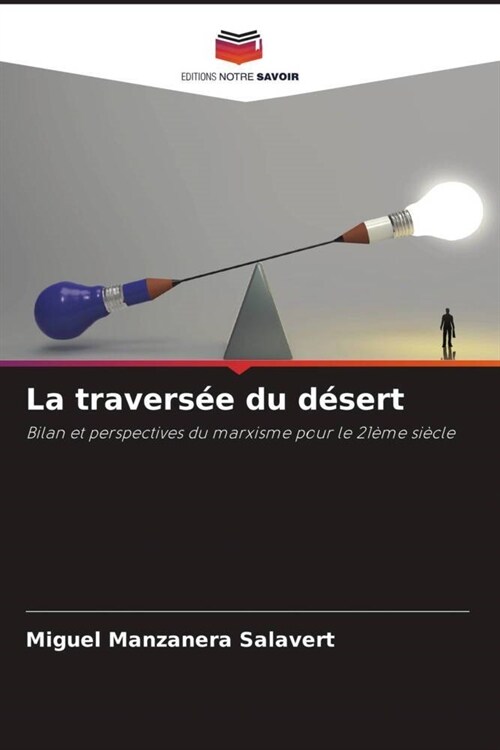 La travers? du d?ert (Paperback)