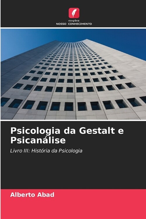 Psicologia da Gestalt e Psican?ise (Paperback)
