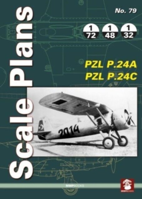 Scale Plans No. 79 Pzl P.24a & Pzl P.24c (Paperback)