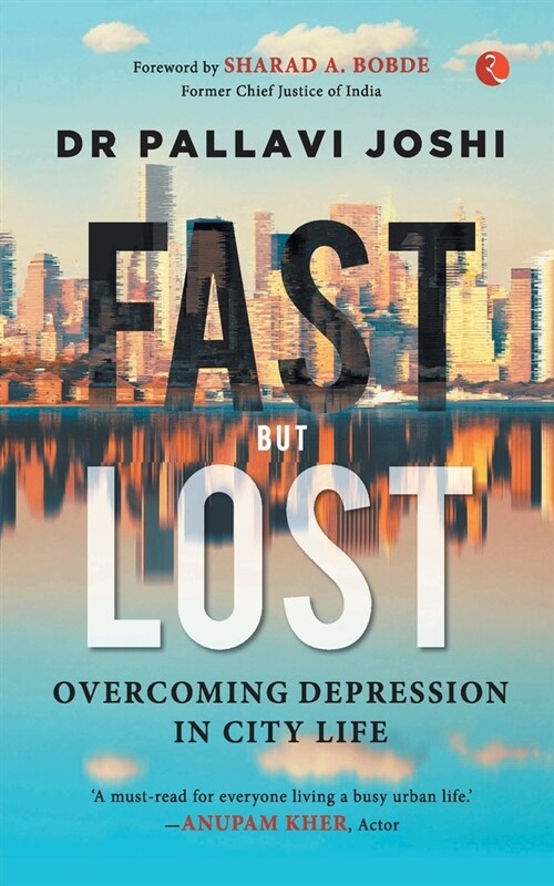 Fast But Lost: Overcoming Depression in City Life (Paperback)