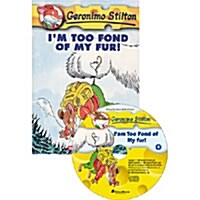 [중고] Geronimo Stilton #4: I′m Too Fond of My Fur! (Paperback + CD 1장)