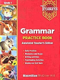 Treasures Grade 1 : Grammar Practice Book (Paperback, Teachers Annotated Edition)