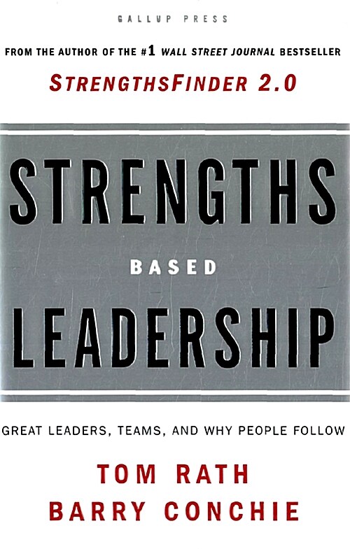 [중고] Strengths Based Leadership: Great Leaders, Teams, and Why People Follow (Hardcover)