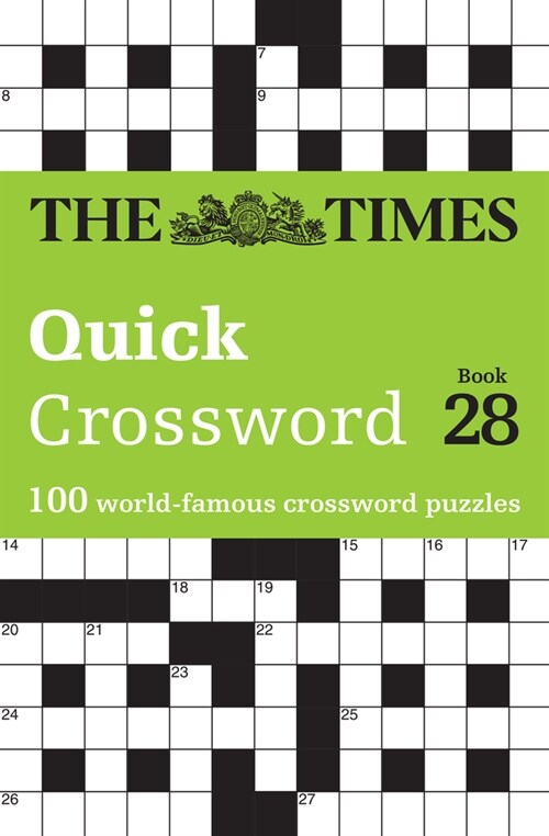 The Times Quick Crossword Book 28 : 100 General Knowledge Puzzles (Paperback)