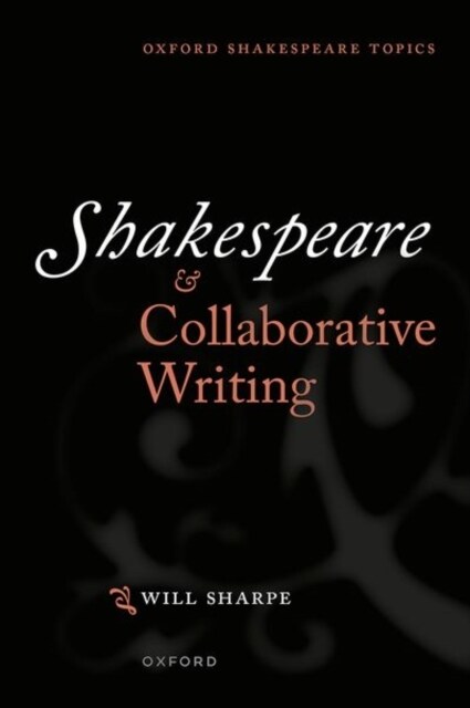 Shakespeare & Collaborative Writing (Paperback)