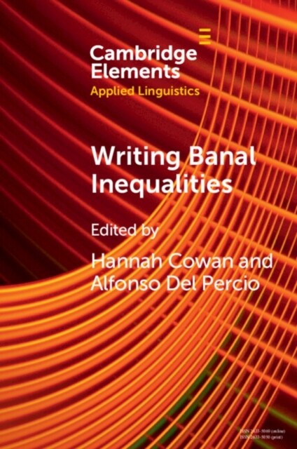 Writing Banal Inequalities : How to Fabricate Stories Which Disrupt (Paperback)