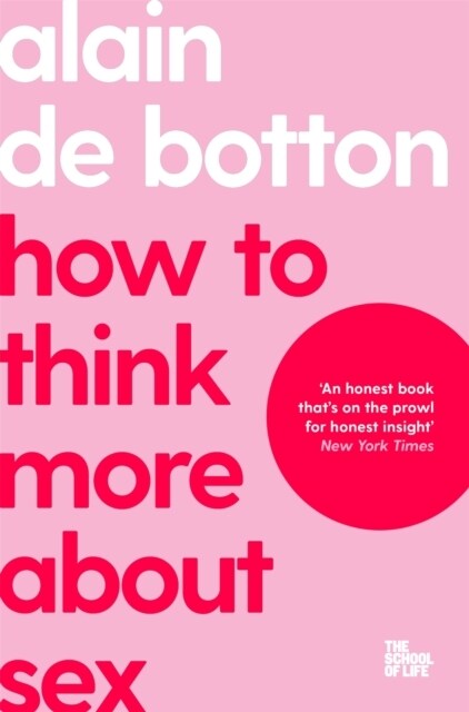 How To Think More About Sex (Paperback)