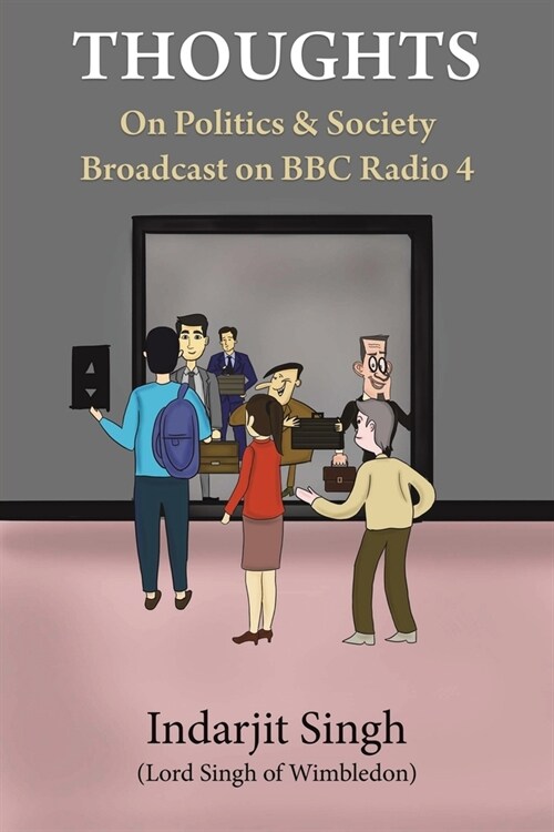 Thoughts : On Politics & Society Broadcast on BBC Radio 4 (Paperback)