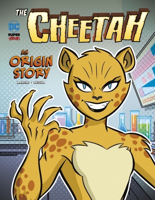 The Cheetah : An Origin Story (Hardcover)