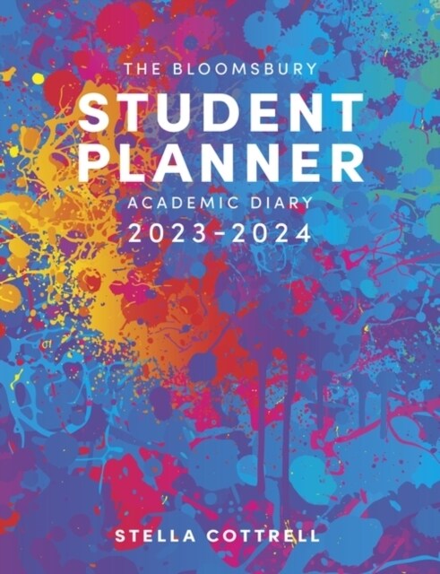 The Bloomsbury Student Planner 2023-2024 : Academic Diary (Diary or journal)