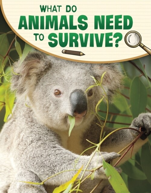 What Do Animals Need to Survive? (Paperback)