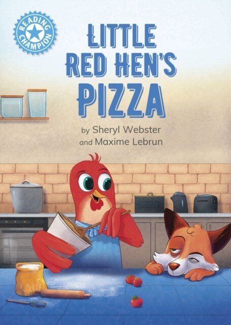 Reading Champion: Little Red Hens Pizza : Independent Reading Blue 4 (Paperback)