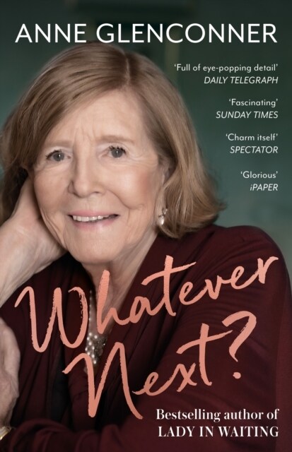 Whatever Next? : Lessons from an Unexpected Life (Paperback)