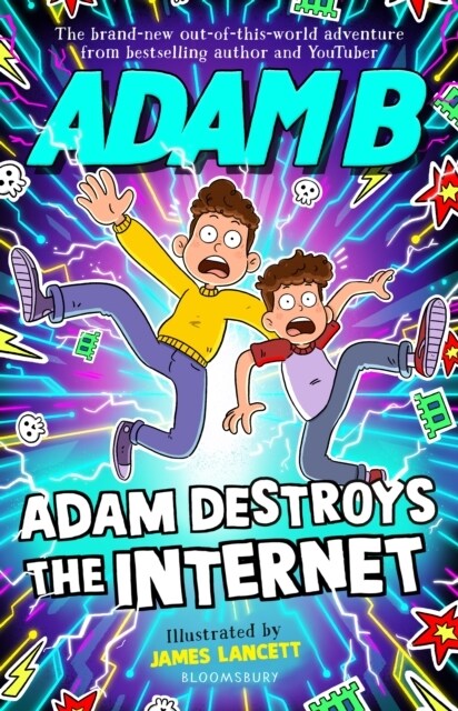 Adam Destroys the Internet (Hardcover)